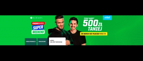 Promocja Lepiej jak jest Weekend w RTV EURO AGD