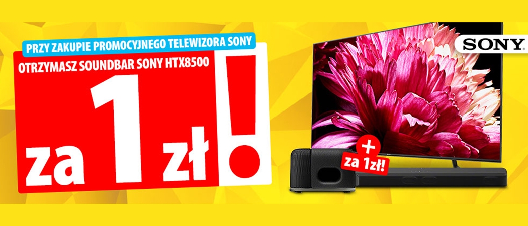 Promocja w Media Expert - kup wybrany telewizor SONY i zyskaj soundbar za 1 zł!