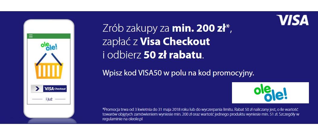 Promocja VISA Checkout w Ole Ole - 50 złotych rabatu na sprzęt!