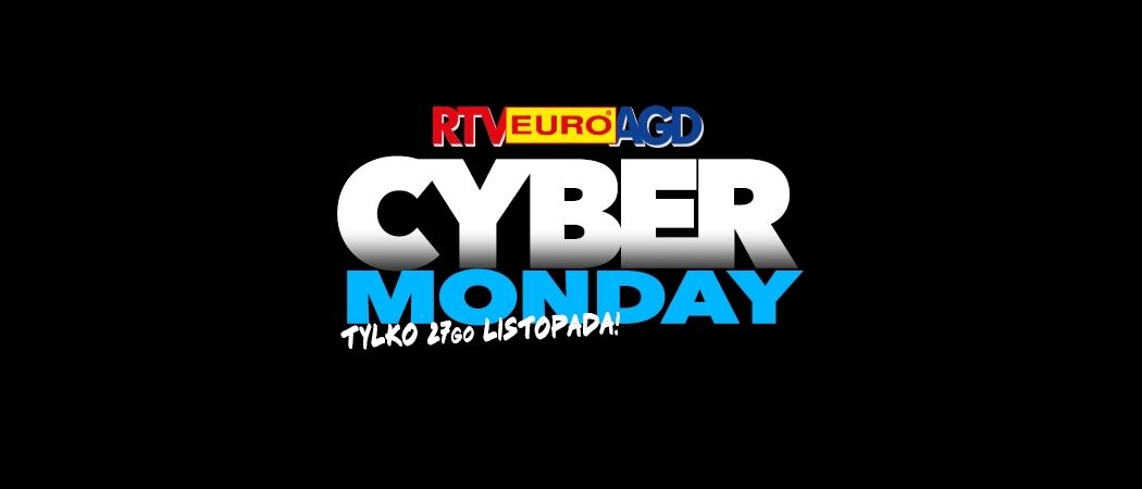Cyber Monday w RTV EURO AGD - kup taniej telewizor, laptop lub RTV na wyprzedaży!