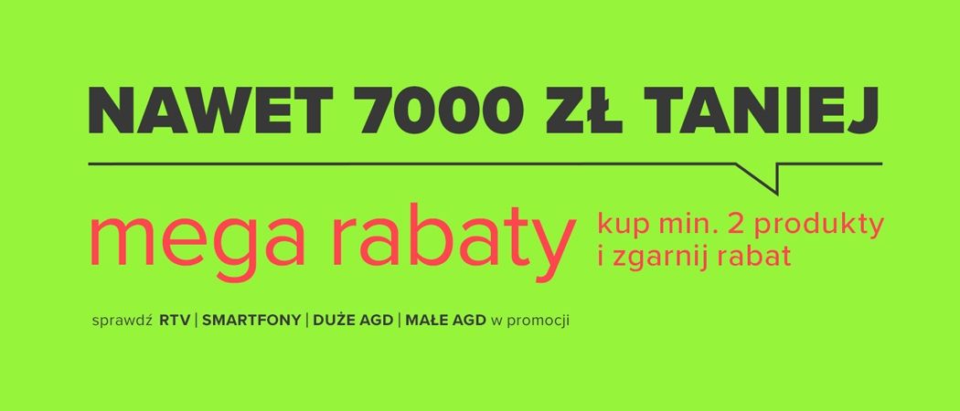 Promocja MEGA RABATY w Neonet - kup promocyjne RTV nawet do 7000 zł taniej!