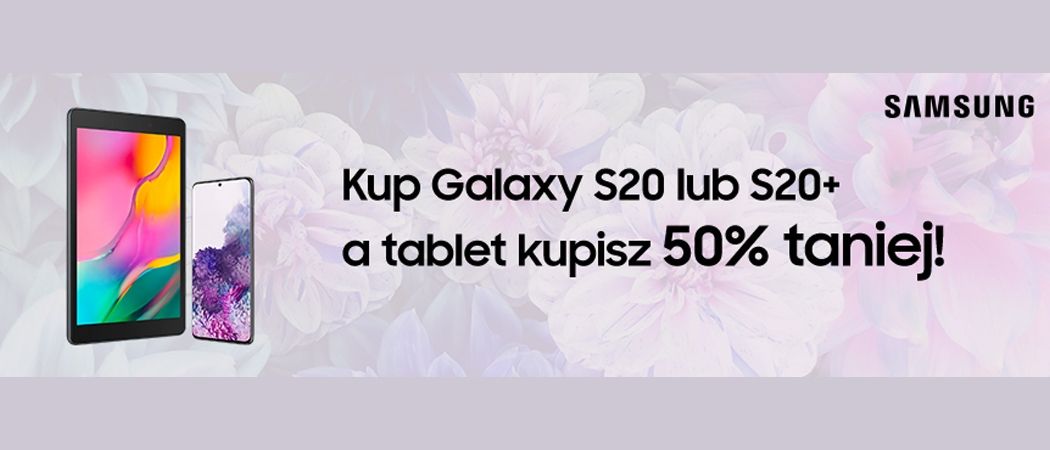 Promocja SAMSUNG w RTV EURO AGD - kup wybrany smartfon i odbierz 50% rabat na tablet!