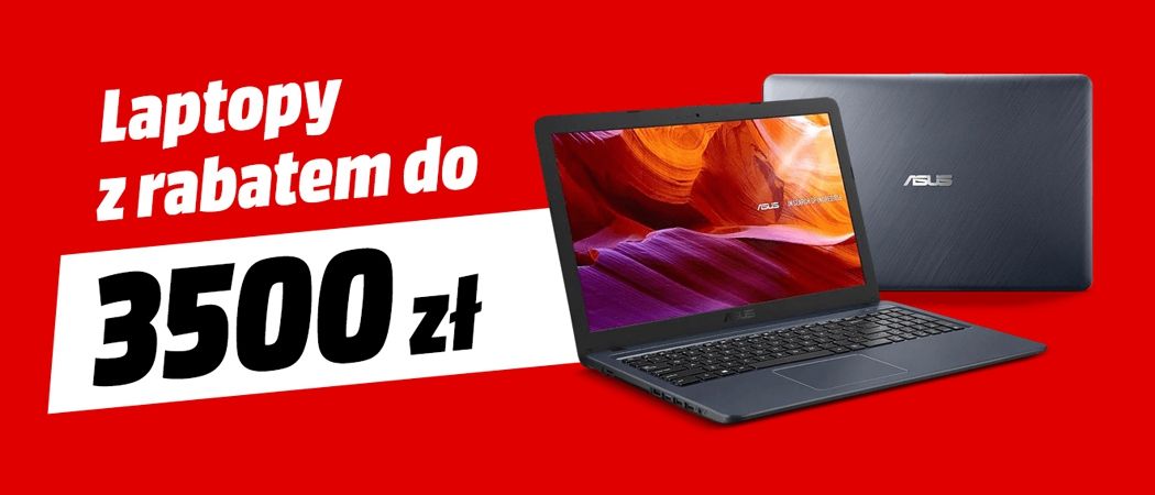 Promocja LAPTOPY Z RABATEM w Media Markt - kup promocyjny laptop nawet do 3500 zł taniej!
