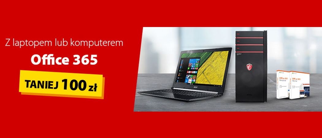 Promocja w Media Expert - kup wybrany laptop lub komputer i odbierz 100 zł rabatu na pakiet Office!