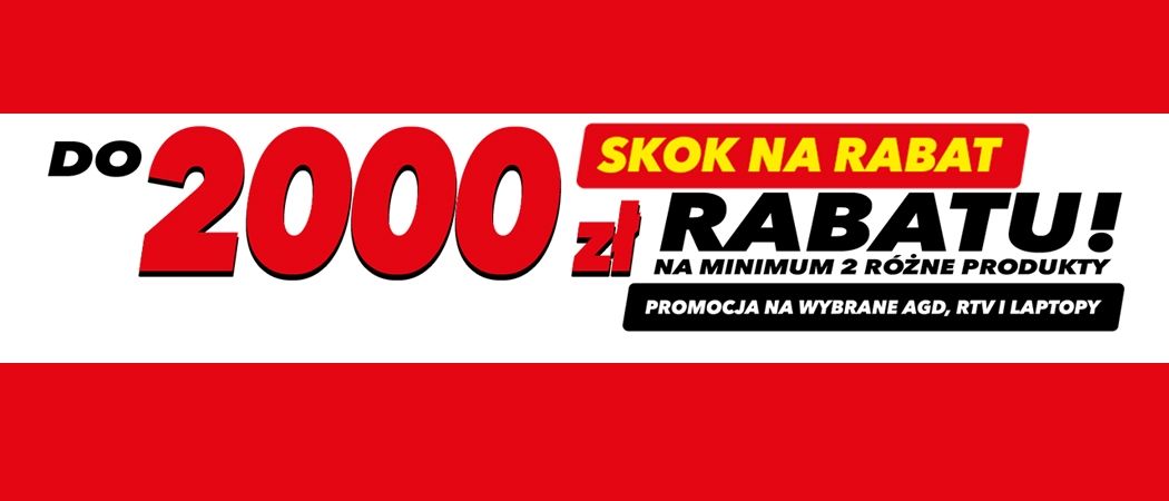 Kup promocyjne sprzęty nawet do 2000 zł taniej w promocji "Skok na rabat" w RTV EURO AGD!
