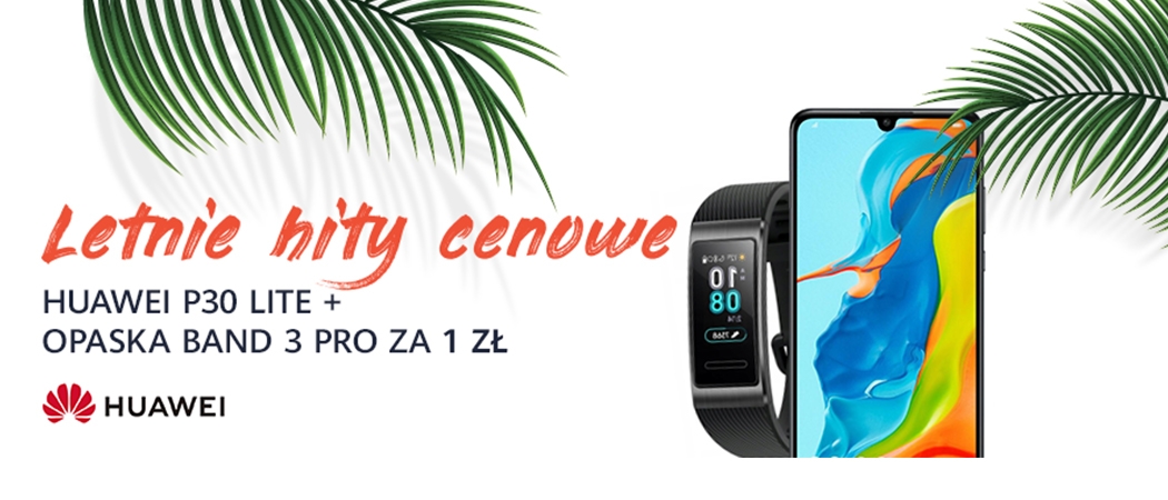 Promocja HUAWEI w Neonet - kup wybrany smartfon HUAWEI i odbierz opaskę za 1 zł!