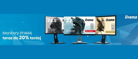 Promocja na monitory iiyama w Zadowolenie