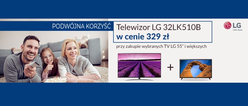 Promocja LG w RTV EURO AGD - kup wybrany telewizor i zyskaj rabat na drugi telewizor!