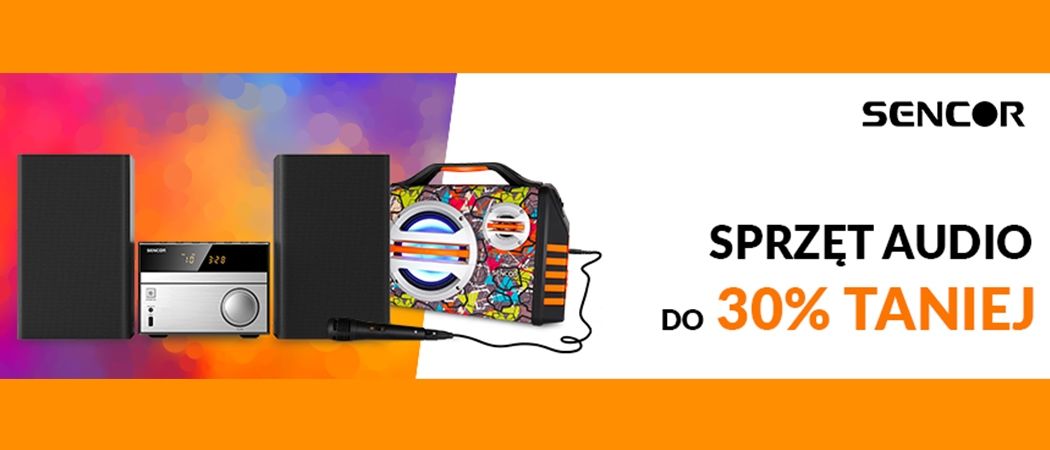 Kup wybrany sprzęt audio SENCOR i zyskaj do 30% zniżki w promocji RTV EURO AGD!