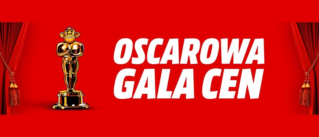Promocja OSCAROWA GALA CEN w Media Markt - kup wybrane RTV jeszcze taniej!