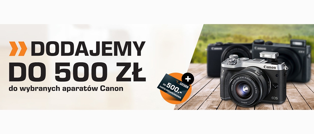Aparaty CANON w promocji z kartą podarunkową gratis w SATURN!