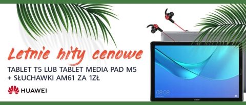 Promocja na tablety HUAWEI w NEONET