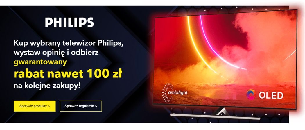 Promocja PHILIPS w Media Expert - kup wybrany telewizor, napisz opinię i odbierz gwarantowany rabat na kolejne zakupy!