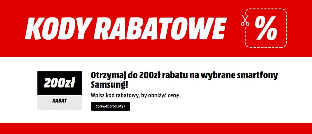 Promocja SAMSUNG w Media Markt - kup wybrany smartfon i zyskaj do 300 zł rabatu!