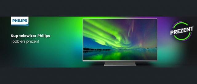 Promocja na telewizory PHILIPS w Zadowolenie