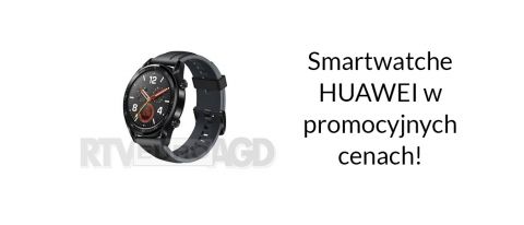 Promocja HUAWEI w RTV EURO AGD