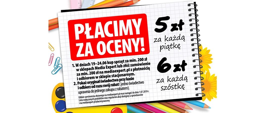 Kup dowolny sprzęt i zyskaj rabat za oceny na świadectwie w promocji "Płacimy za oceny!" w Media Expert!