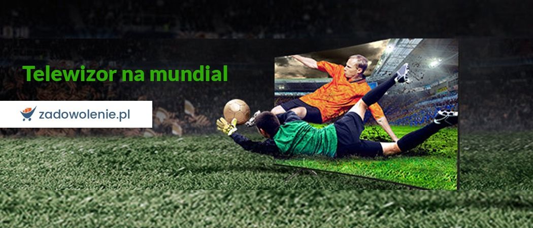 Promocja na telewizory w Zadowolenie - soundbar 50% taniej na Mundial!