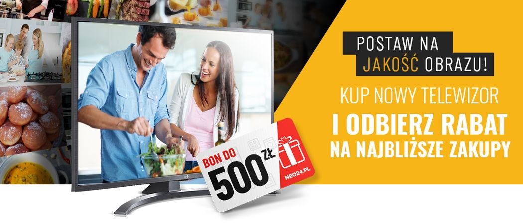 Promocja Neo24 na RTV - kup promocyjny telewizor, soundbar i wiele innych i zyskaj rabat na kolejne zakupy!