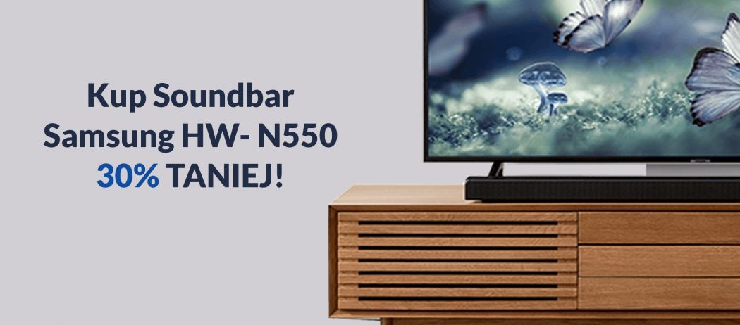 Promocja SAMSUNG w Media Expert - kup soundbar 30% taniej!
