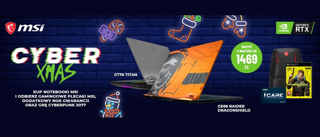 Promocja CYBER XMAS MSI - kup promocyjny laptop i odbierz gwarancję, plecak lub grę CYBERPUNK 2077 gratis!