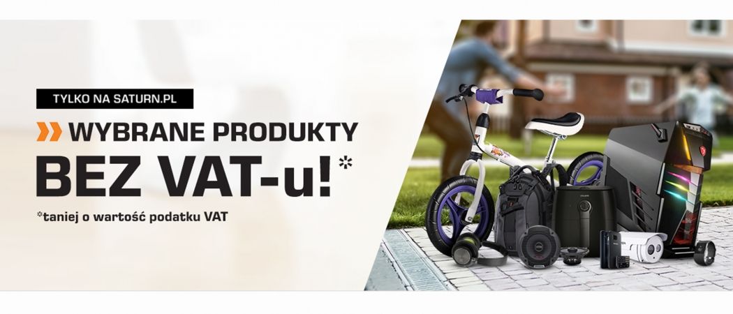 Zniżka na komputery, RTV, smartfony i sprzęt foto w Saturn - sprzęt bez VAT!