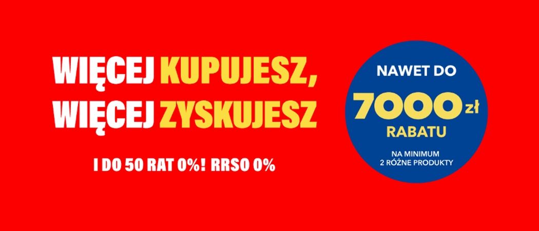 Promocja WIĘCEJ KUPUJESZ, WIĘCEJ ZYSKUJESZ w RTV EURO AGD - kup taniej wybrany zestaw RTV!