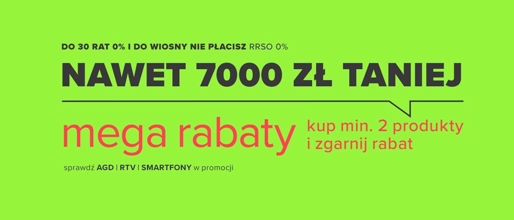 Promocja MEGA RABATY w Neonet - kup promocyjne RTV nawet do 7000 zł taniej!