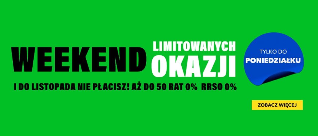 Promocja WEEKEND LIMITOWANYCH OKAZJI w RTV EURO AGD - kup taniej wybrane RTV!