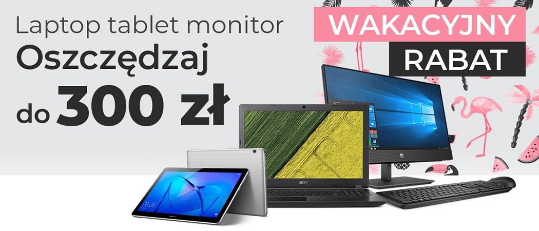 Promocja "Wakacyjny rabat" w Neo24 - kup laptop, monitor, komputer lub tablet do 300 zł taniej!