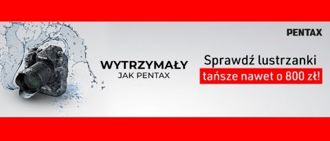 Promocja PENTAX w RTV EURO AGD