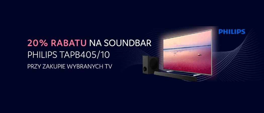 Promocja PHILIPS w RTV EURO AGD - kup wybrany telewizor i zyskaj rabat na soundbar!