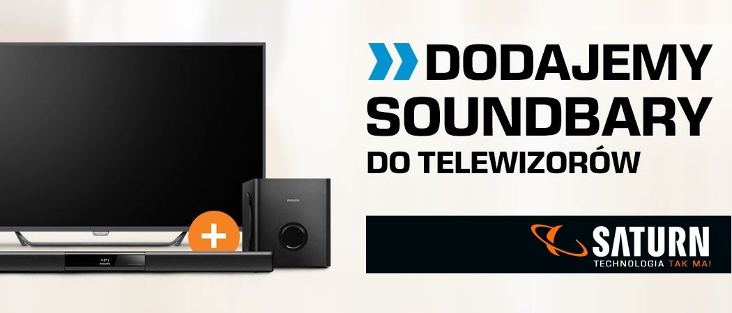 Promocja na telewizory w SATURN - do telwizora soundbar w prezencie!
