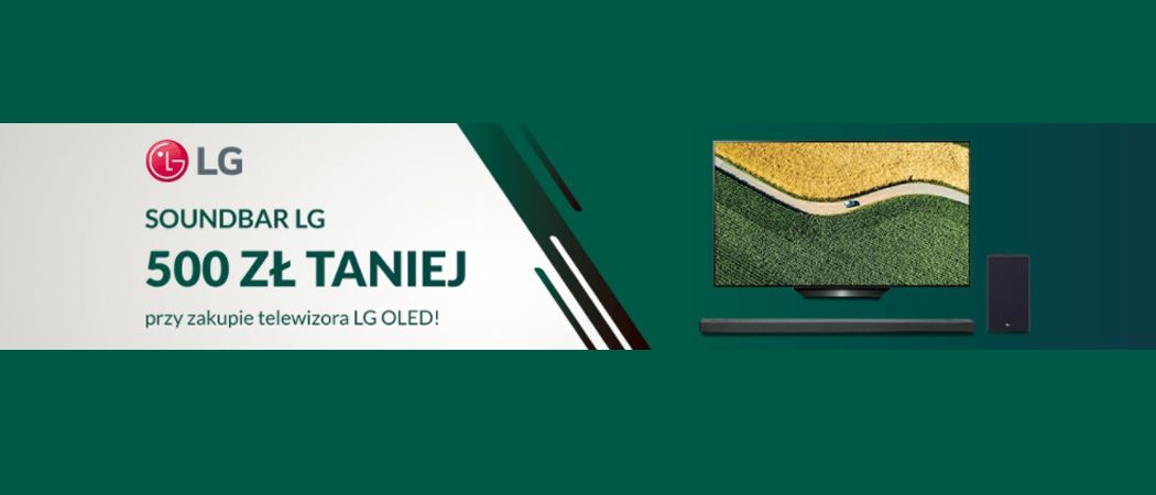 Promocja LG w RTV EURO AGD - kup wybrany telewizor i zyskaj rabat na soundbar!
