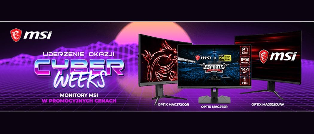 Promocja CYBER WEEKS MSI w RTV EURO AGD - kup jeszcze taniej wybrany monitor!