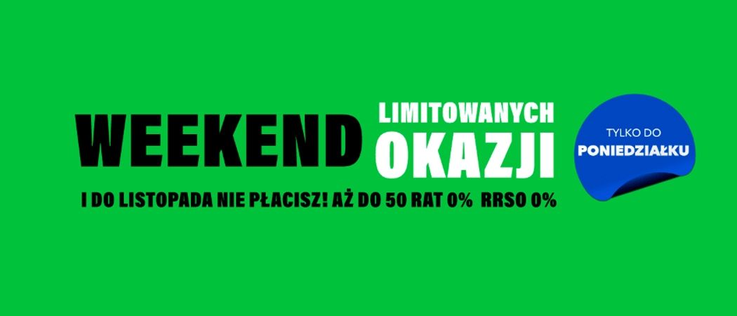 Promocja WEEKEND LIMITOWANYCH OKAZJI w RTV EURO AGD - kup wybrane RTV taniej z kodem rabatowym!