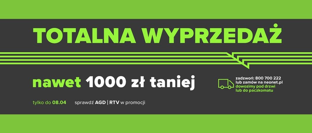 Promocja TOTALNA WYPRZEDAŻ w Neonet - kup promocyjne RTV taniej z kodem rabatowym!
