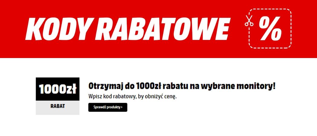Kup wybrany monitor i odbierz nawet do 1000 zł dodatkowego rabatu w promocji Media Markt!