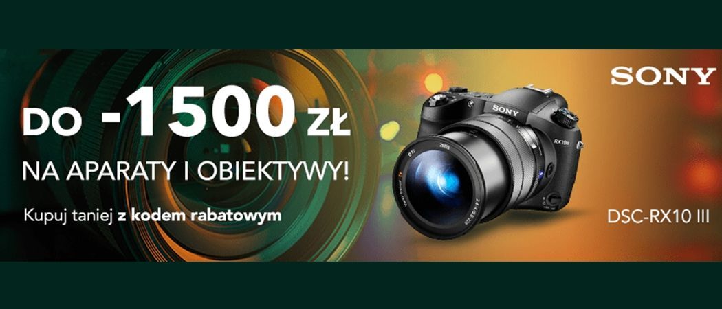 Kup aparat lub obiektyw SONY objęty promocją nawet do 1500 zł taniej w promocji RTV EURO AGD!