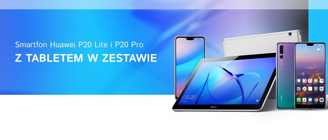 Promocja na smartfony HUAWEI - kup smartfon HUAWEI z tabletem w zestawie!