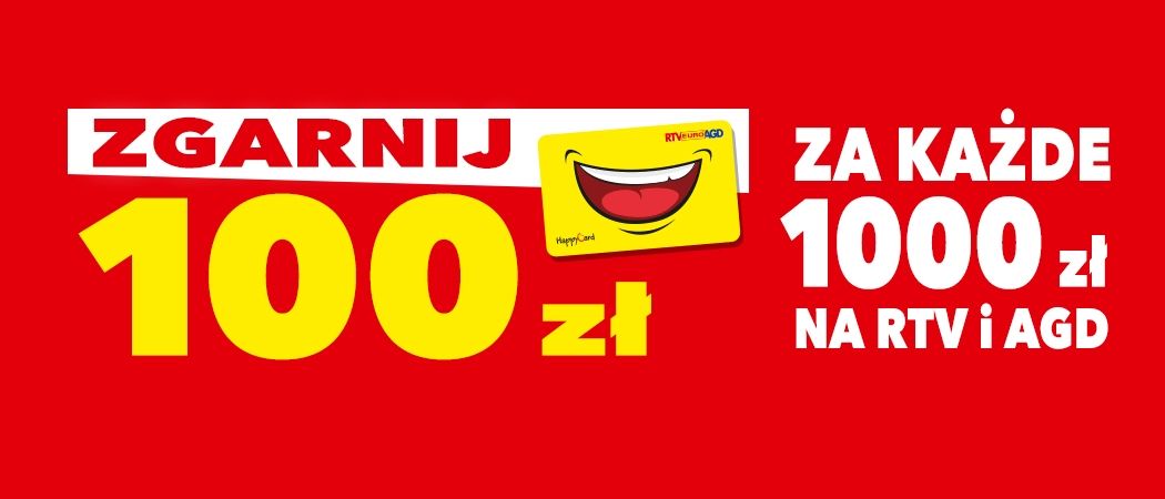 Promocja w RTV EURO AGD - za każdy wydany 1000 zł na RTV odbierz 100 zł w prezencie!