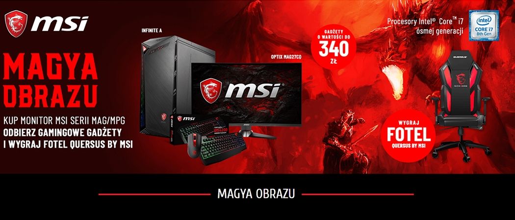 Promocja MSI - kup monitor MSI, odbierz gadżety o wartości 340 zł i wygraj fotel!
