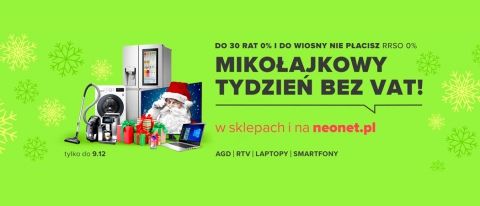 Promocja MIKOŁAJKOWY TYDZIEŃ BEZ VAT w Neonet 