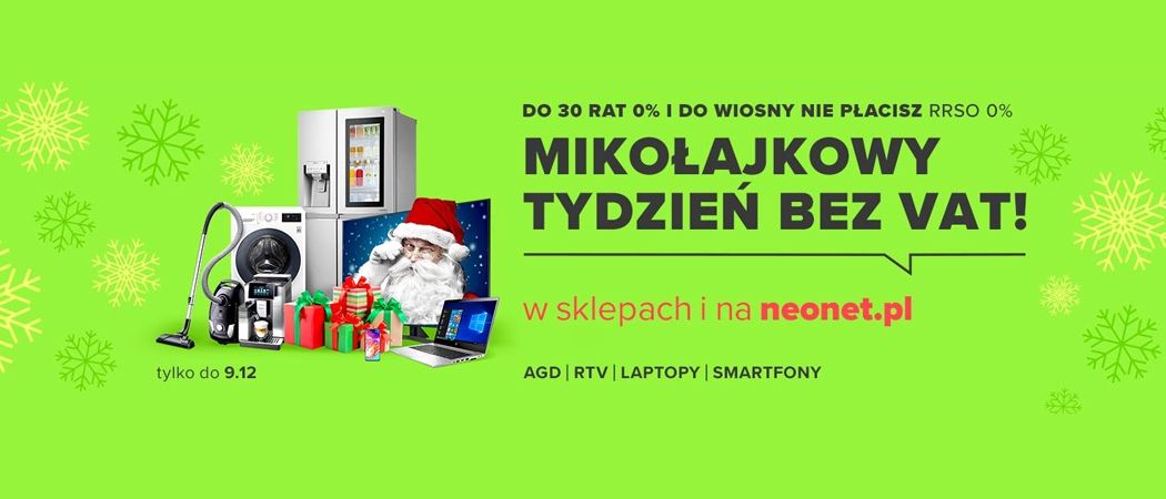 Promocja MIKOŁAJKOWY TYDZIEŃ BEZ VAT w Neonet - kup promocyjne RTV taniej o wartość VAT!