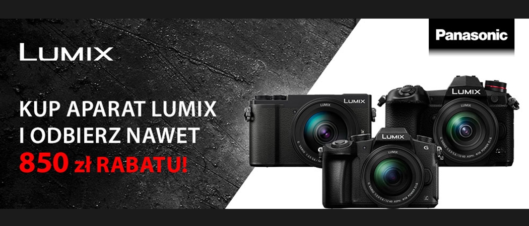 Kup wybrany aparat Panasonic i odbierz nawet do 850 zł rabatu w promocji Media Expert!