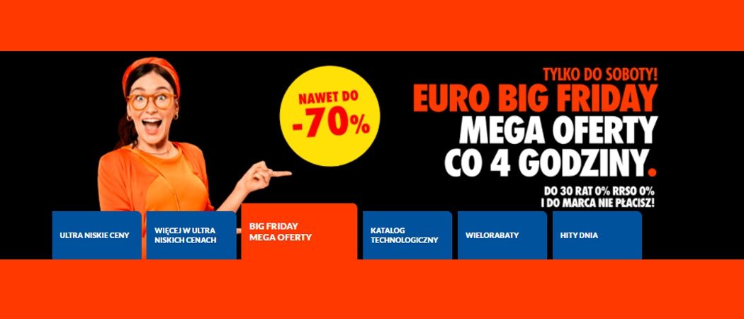Promocja EURO BIG FRIDAY w RTV EURO AGD - kup jeszcze taniej wybrane RTV!