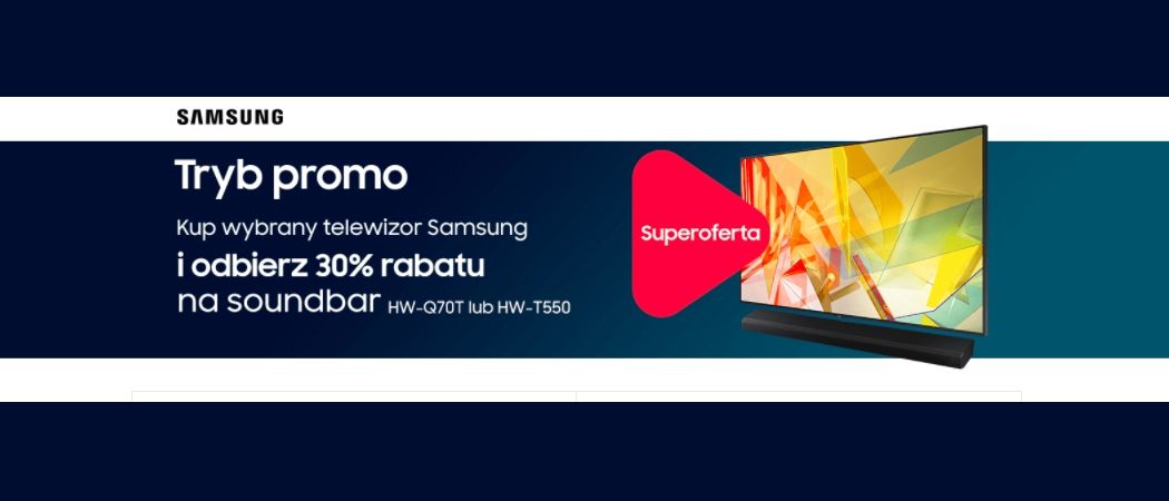 Promocja SAMSUNG w RTV EURO AGD - kup wybrany telewizor i odbierz rabat na soundbar!
