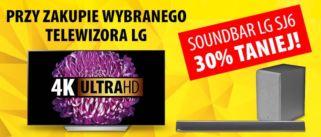 Soundbar LG SJ6 taniej o 30% przy zakupie telewizora LG!