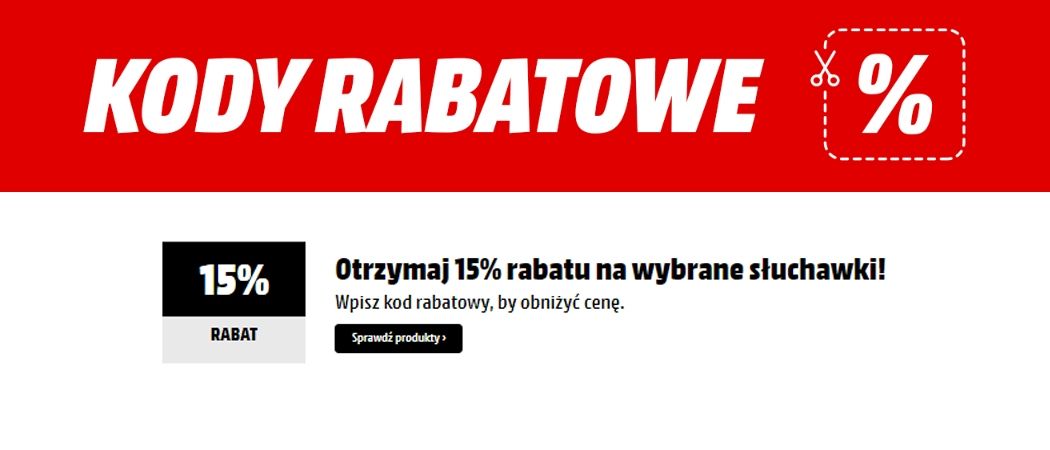 Kup promocyjne słuchawki i zyskaj do 15% dodatkowego rabatu w promocji Media Markt!