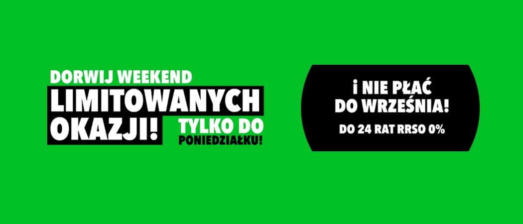Promocja WEEKEND LIMITOWANYCH OKAZJI w RTV EURO AGD - kup taniej wybrane RTV!